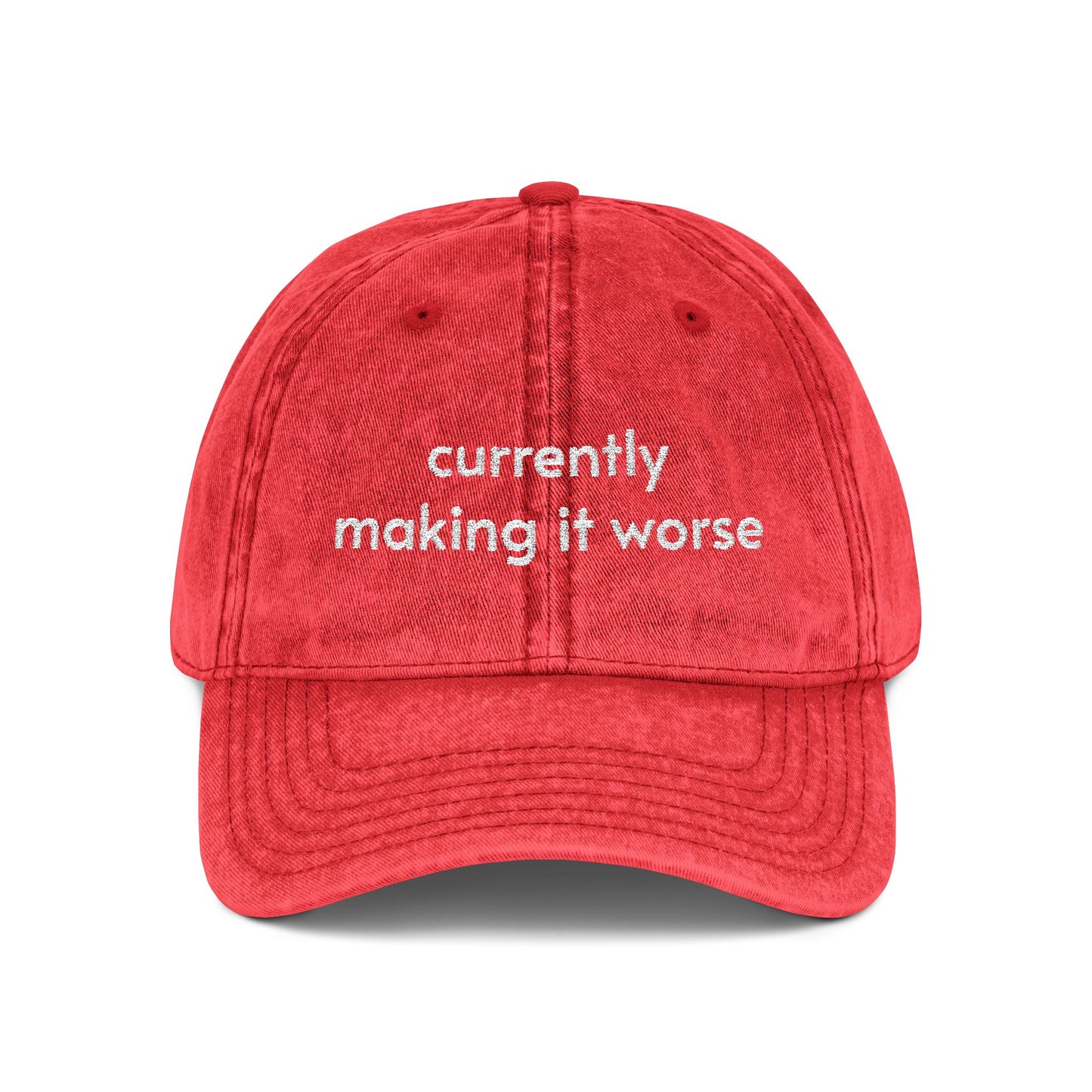 Currently making it worse