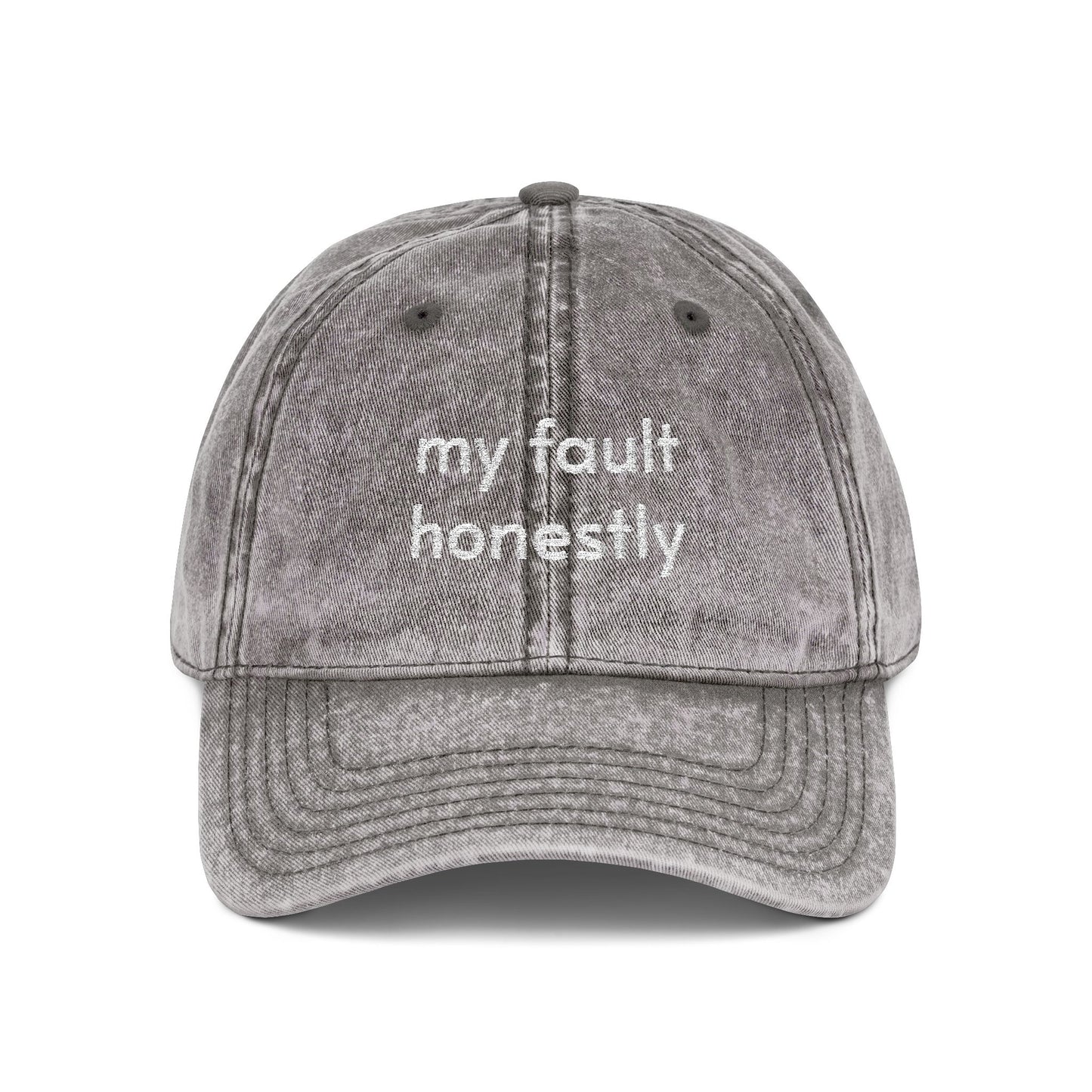 My fault honestly
