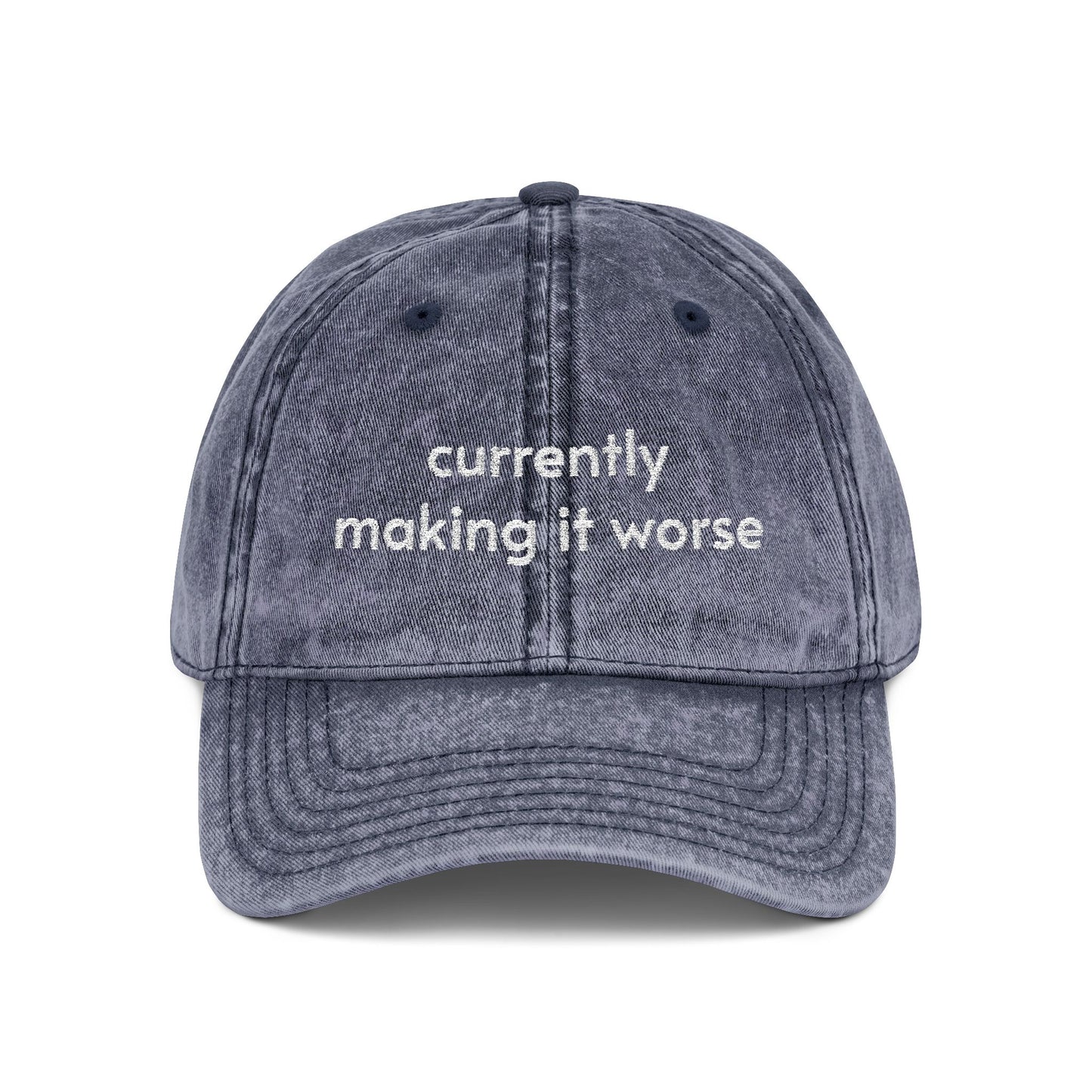 Currently making it worse