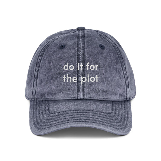 Do it for the plot