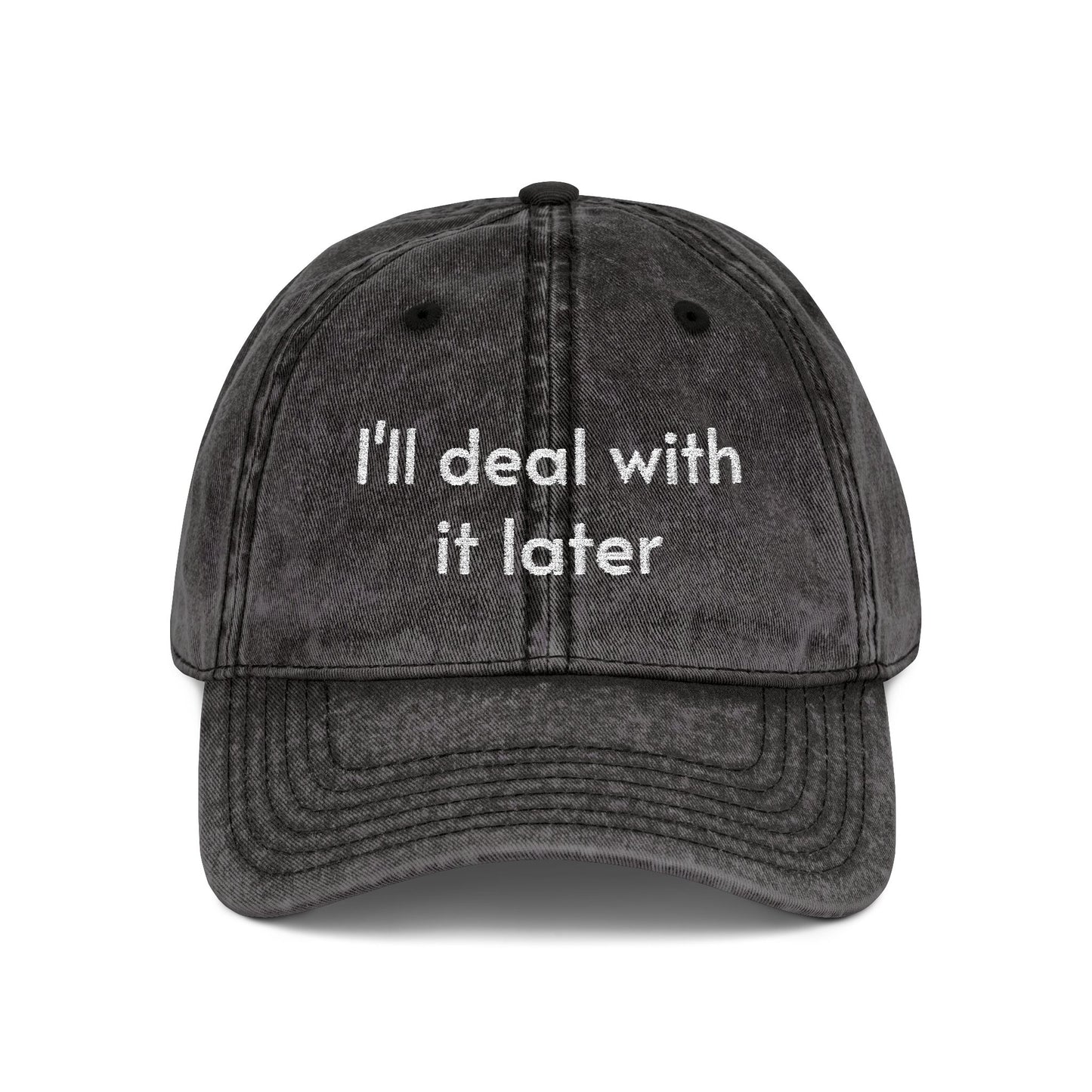 I’ll deal with it later