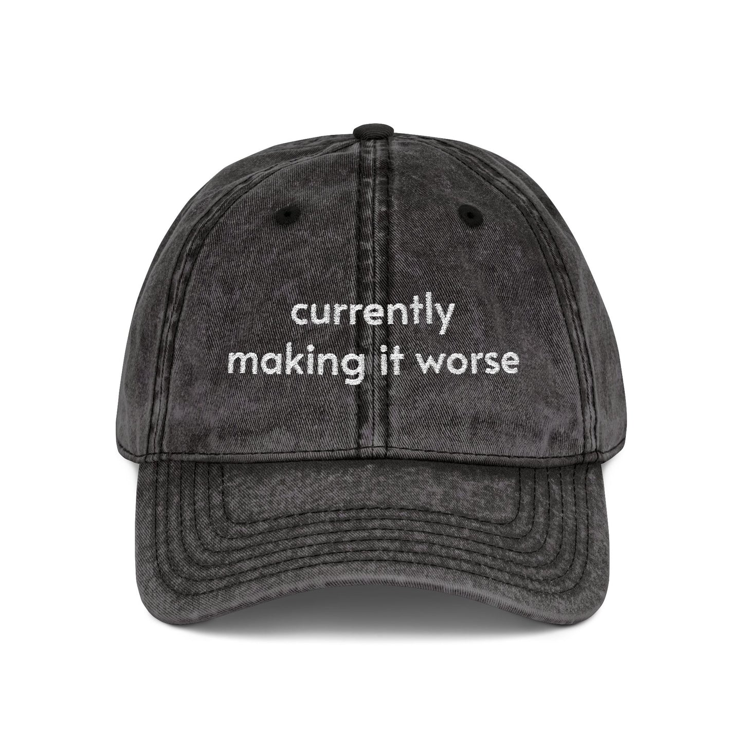 Currently making it worse