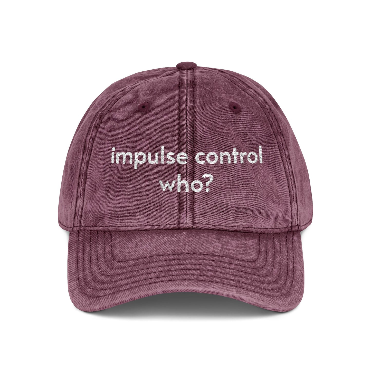 Impulse control who?