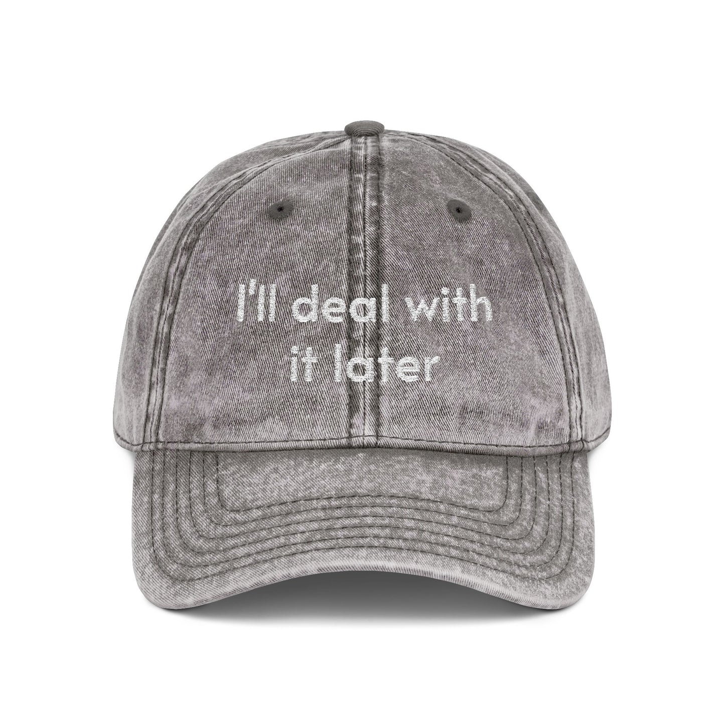 I’ll deal with it later