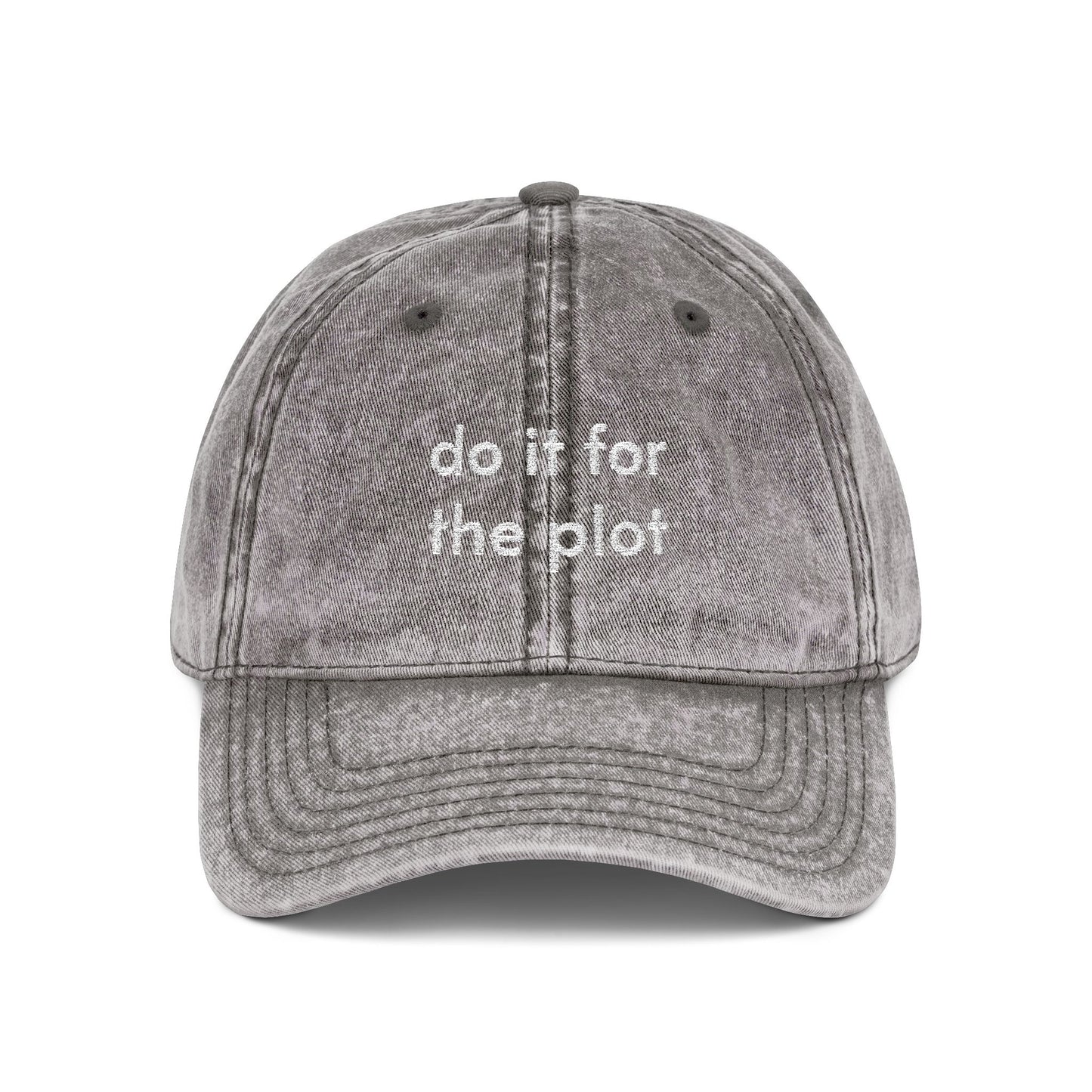 Do it for the plot