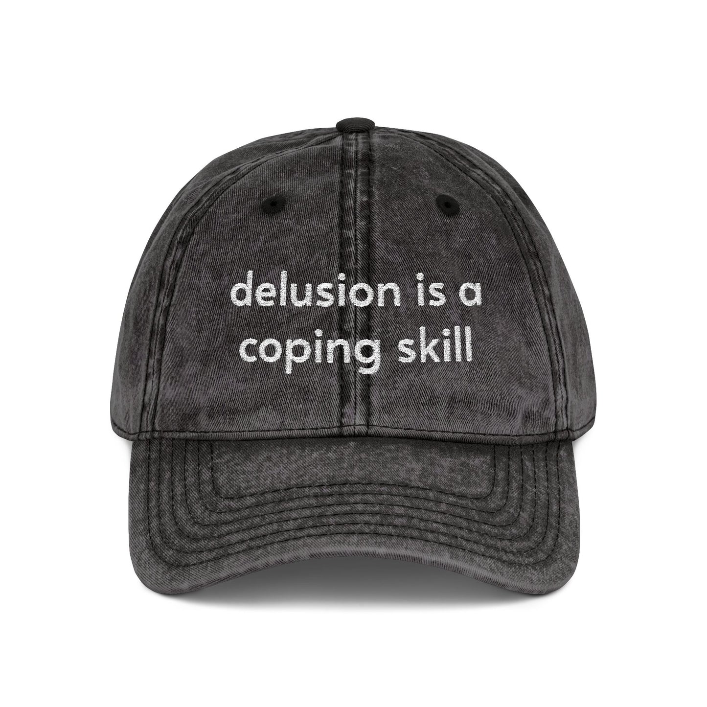 Delusion is a coping skill