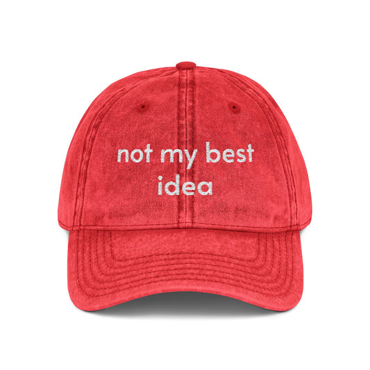 Not my best idea